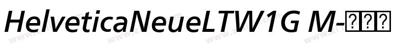 HelveticaNeueLTW1G M字体转换